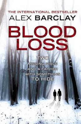 Blood Loss by Alex Barclay