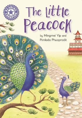 Reading Champion: The Little Peacock: Independent Reading Purple 8 book