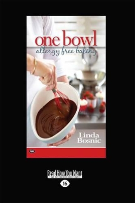 One Bowl Allergy Free Baking book