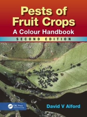 Pests of Fruit Crops by David V Alford