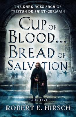 Cup of Blood...Bread of Salvation book