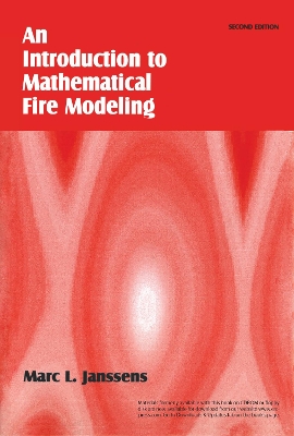 Introduction to Mathematical Fire Modeling by Marc L. Janssens