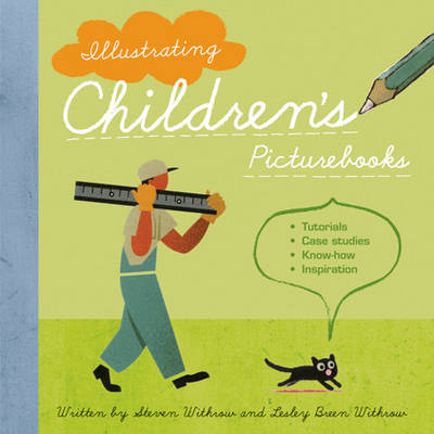 Illustrating Children's Picture Books by Steven Withrow