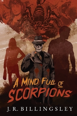 A Mind Full of Scorpions book