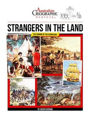 Aust Geographic History Strangers In The Land book