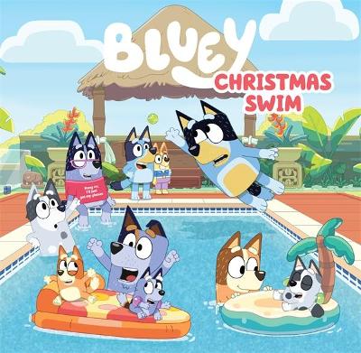 Bluey: Christmas Swim book
