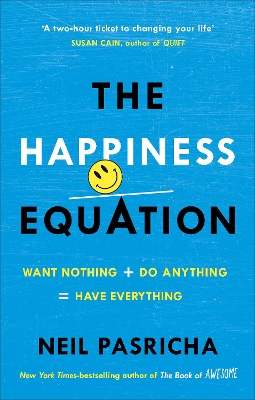 Happiness Equation by Neil Pasricha