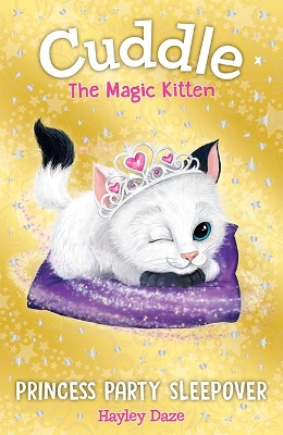 Cuddle the Magic Kitten Book 3: Princess Party Sleepover book