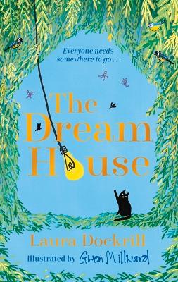 The Dream House by Laura Dockrill