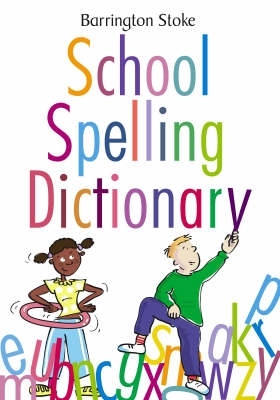 Barrington Stoke School Spelling Dictionary book