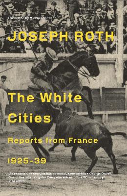 White Cities by Joseph Roth