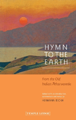 Hymn to the Earth: From the Old Indian Atharvaveda book