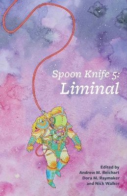 Spoon Knife 5: Liminal book