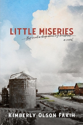 Little Miseries a novel: This is not a story about my childhood book