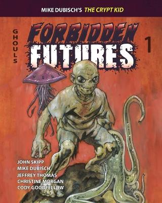Forbidden Futures 1 book