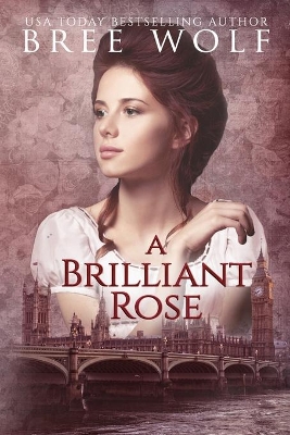 A Brilliant Rose: A Regency Romance book