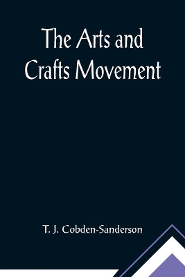 The Arts and Crafts Movement book