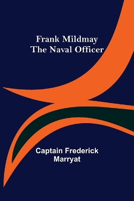 Frank Mildmay The Naval Officer book