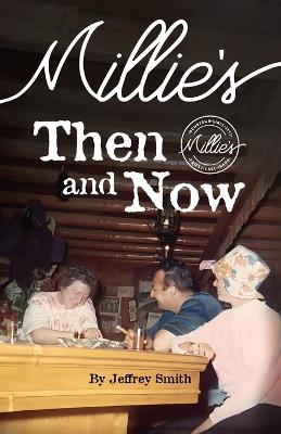 Millie's: Then and Now book