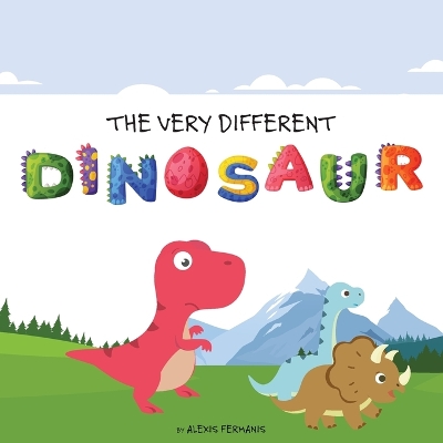 The Very Different Dinosaur by Alexis Fermanis