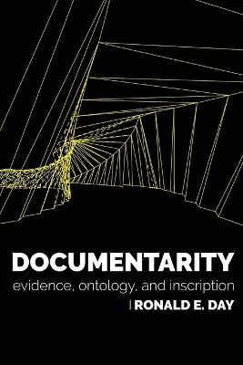 Documentarity: Evidence, Ontology, and Inscription book