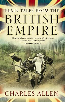 Plain Tales From The British Empire book