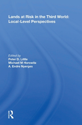 Lands At Risk In The Third World: Local-level Perspectives book