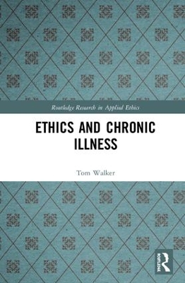 Ethics and Chronic Illness book