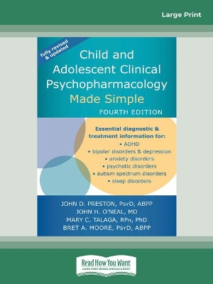 Child and Adolescent Clinical Psychopharmacology Made Simple by Bret A. Moore