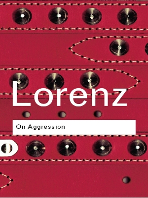 On Aggression by Konrad Lorenz