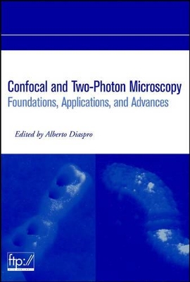 Confocal and Two-photon Microscopy book