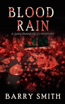 Blood Rain: A San Francisco Mystery book