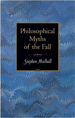 Philosophical Myths of the Fall book