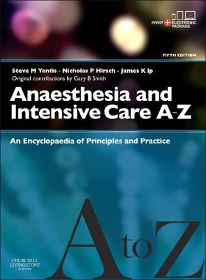 Anaesthesia and Intensive Care A-Z - Print & E-Book book