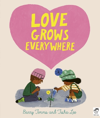 Love Grows Everywhere book