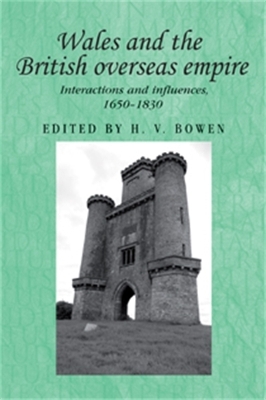 Wales and the British Overseas Empire book