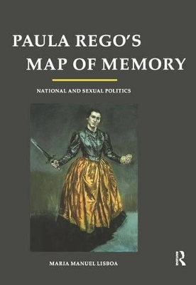 Paula Rego's Map of Memory by Maria Manuel Lisboa