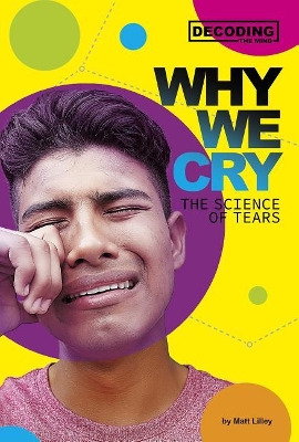 Why We Cry: The Science of Tears book