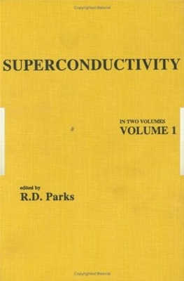 Superconductivity by R. D. Parks