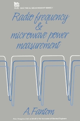 Radio Frequency and Microwave Power Measurement book