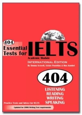 404 Essential Tests for IELTS - Academic Module book