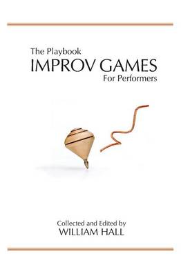 The Playbook: Improv Games for Performers book
