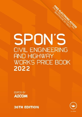 Spon's Civil Engineering and Highway Works Price Book 2022 book