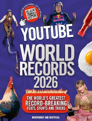 YouTube World Records 2026: The Internet's Greatest Record-Breaking Feats book