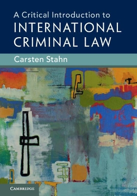 A Critical Introduction to International Criminal Law book