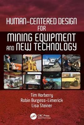 Human-Centered Design for Mining Equipment and New Technology book