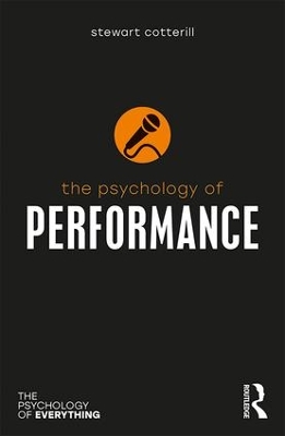 The Psychology of Performance by Stewart T. Cotterill