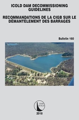 ICOLD Dam Decommissioning - Guidelines book