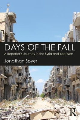 Days of the Fall by Jonathan Spyer