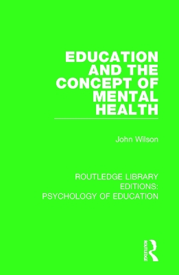 Education and the Concept of Mental Health book